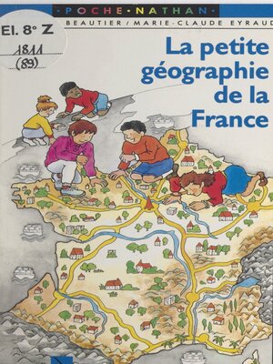 cover image of La petite géographie de la France